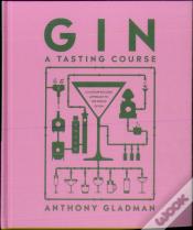 Gin A Tasting Course