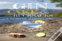 Gin, Cake And Rucksacks