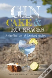 Gin, Cake And Rucksacks