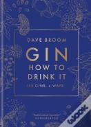 Gin: How To Drink It