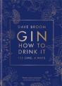 Gin: How To Drink It - Preview