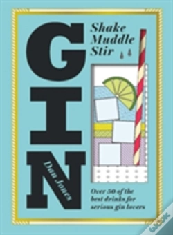 Capa do artigo Gin: Shake, Muddle, Stir