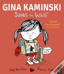 Gina Kaminski Saves The Wolf