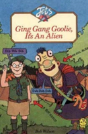 Ging Gang Goolie, Itâ€™S An Alien - Preview