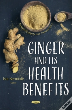 Capa do artigo Ginger And Its Health Benefits