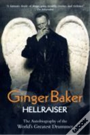 Capa do artigo Ginger Baker - Hellraiser: The Autobiography Of The World