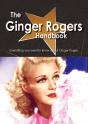 Ginger Rogers Handbook - Everything You Need To Know About Ginger Rogers - Preview