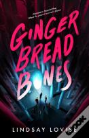 Gingerbread Bones