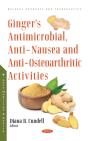 Ginger'S Antimicrobial, Anti-Nausea And Anti-Osteoarthritic Activities - Preview