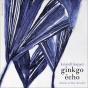 Ginkgo Écho - Preview