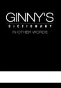 Ginny'S Dictionary In Other Words - Preview