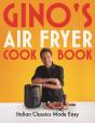 Gino'S Air Fryer Cookbook - Preview