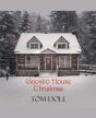 Ginosko House Christmas - Preview