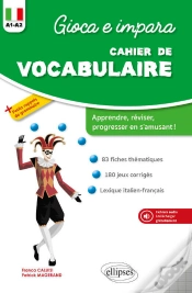Capa do artigo Gioca E Impara. Cahier De Vocabulaire Italien. A1-A2