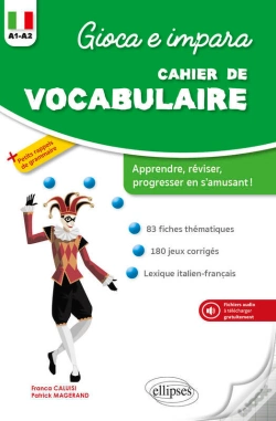 Capa do artigo Gioca E Impara. Cahier De Vocabulaire Italien. A1-A2