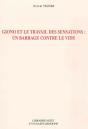 Giono Et Le Travail Des Sensations : Un Barrage Contre Le Vide - Preview