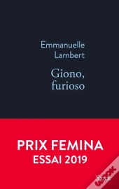 Giono, Furioso