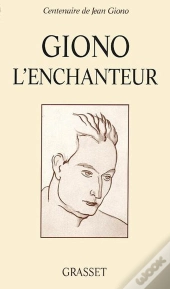 Giono L'Enchanteur
