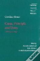 Giordano Bruno: Cause, Principle And Unity