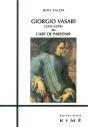 Giorgio Vasari (1511-1574) Ou L'Art De Parvenir - Preview