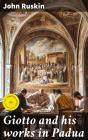 Giotto And His Works In Padua - Preview