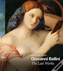 Capa do artigo Giovanni Bellini: The Last Works