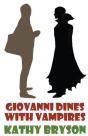 Giovanni Dines With Vampires - Preview