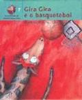 Gira Gira e o Basquetebol
