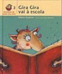 Gira Gira Vai à Escola