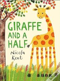 Giraffe And A Half