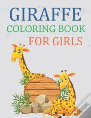 Giraffe Coloring Book For Girls