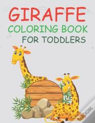 Giraffe Coloring Book For Toddlers