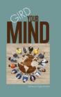 Gird Your Mind - Preview