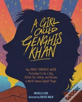 Girl Called Genghis Khan, A