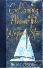 Girl Sailing Aboard The Western Star - Preview