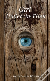 Girl Under The Floor