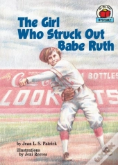 Girl Who Struck Out Babe Ruth