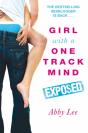 Girl With A One Track Mind: Exposed - Preview