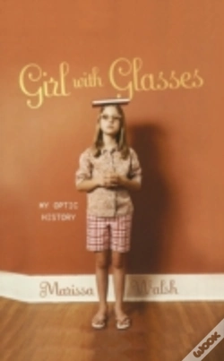 Capa do artigo Girl With Glasses: My Optic History