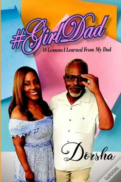 Capa do artigo #Girldad 10 Lessons I Learned From My Dad