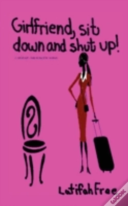 Capa do artigo Girlfriend Sitdown And Shut Up!