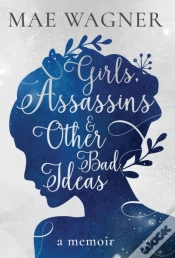 Capa do artigo Girls, Assassins & Other Bad Ideas