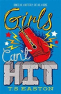 Girls Can'T Hit - Preview