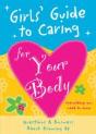 Girls' Guide To Caring For Your Body - Preview