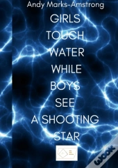 Girls Touch Water While Boys See A Shooting Star