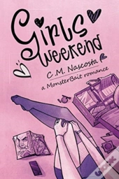 Girls Weekend