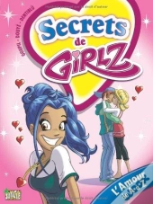Girlz T.1 ; L'Amour De A À Z