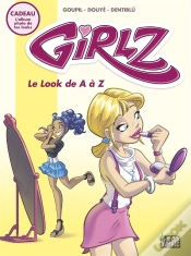 Capa do artigo Girlz T.2 ; Le Look De A À Z