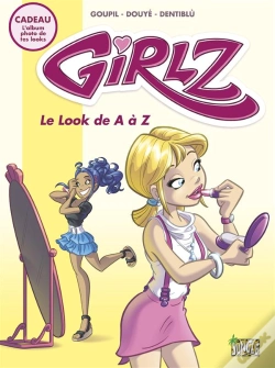 Capa do artigo Girlz T.2 ; Le Look De A À Z