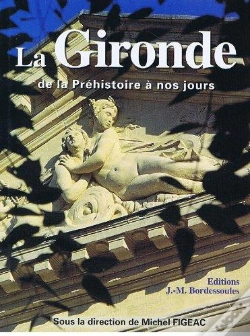 Capa do artigo Gironde De La Prehistoire A Nos Jours